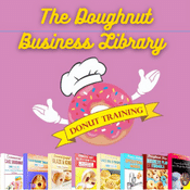 Donut business library of information to start a donut business